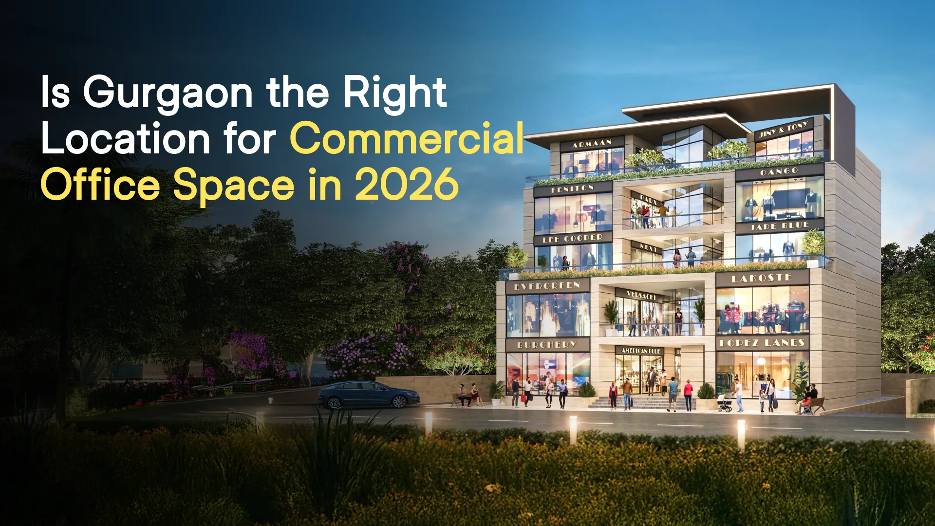 Is Gurgaon the Right Location for Commercial Office Space in 2026?
